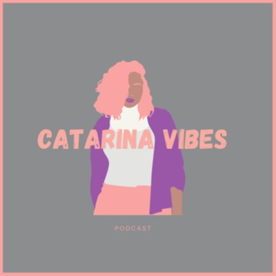 Catarina Vibes