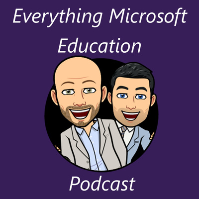 Episode 10 - Everything Microsoft Education episode artwork