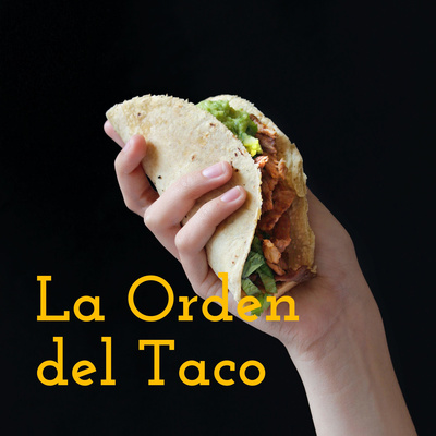 La Orden del Taco
