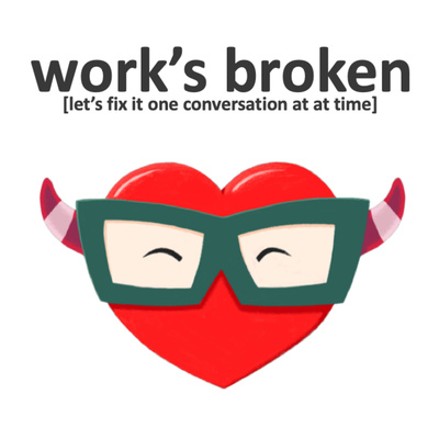 Work\'s Broken