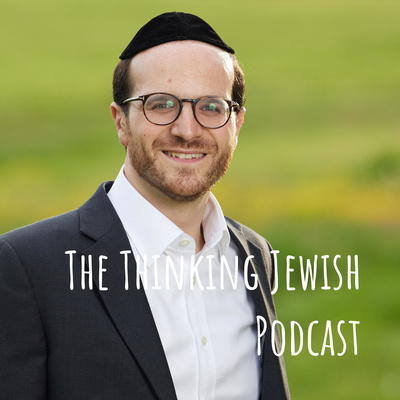 The Thinking Jewish Podcast