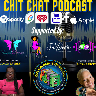 Chit Chat Podcast with Libra J. Hicks and Coach Latrea "Can the Homie Spend the Night"