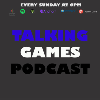 Talking Games Podcast