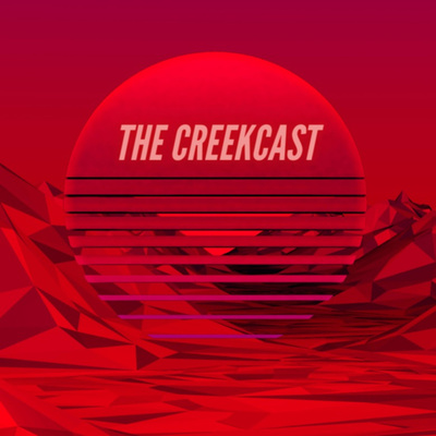 The Creekcast