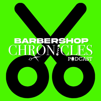 BACK IN BUSINESS | Barbershop Chronicles Podshow |
