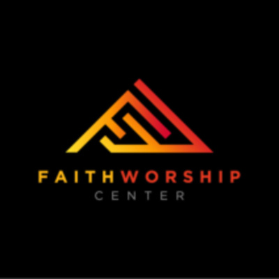 Faith Worship Center Weekly Sermon