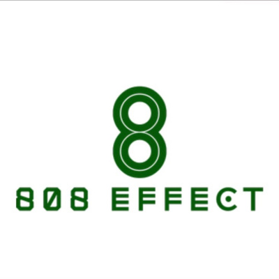 808 Effect Podcast