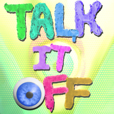 Talk It Off: S2 E2