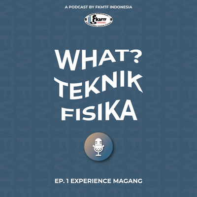 What? Teknik Fisika