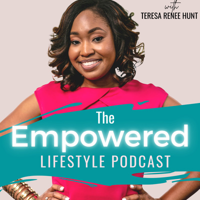 The Empowered Lifestyle Podcast