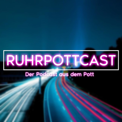 Ruhrpottcast #68 - FROHE OSTERN