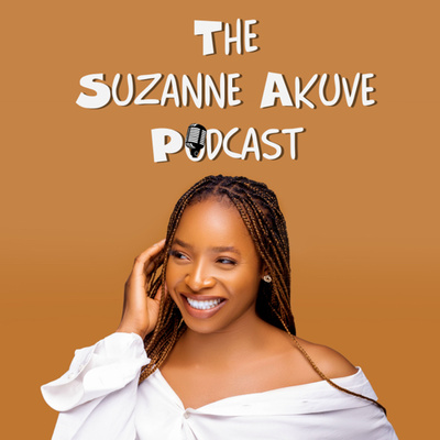 The Suzanne Akuve Podcast