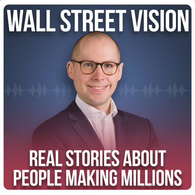 Wall Street Vision Investment Podcast