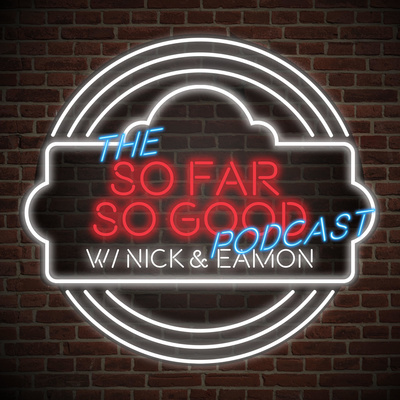 The So Far So Good Podcast