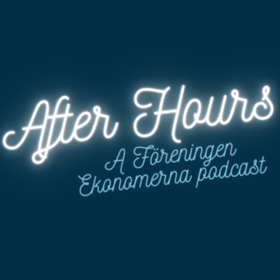 After Hours with Föreningen Ekonomerna