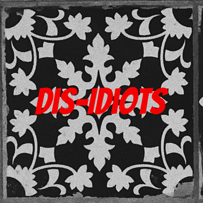 Super Twos-Day Dis-Idiots episode artwork