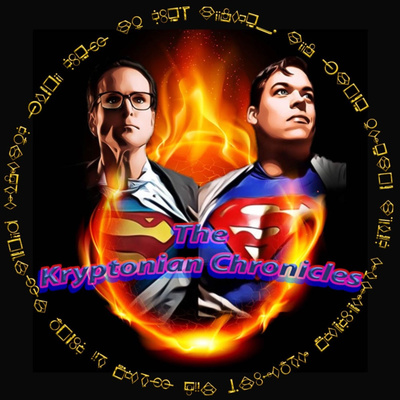 The Kryptonian Chronicles: A Pop Culture Podcast