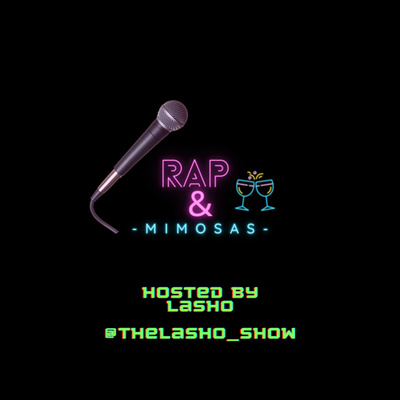 Rap and Mimosas