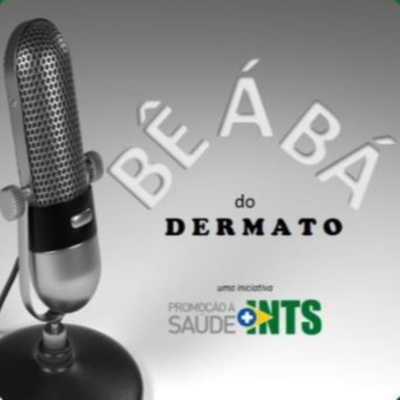 EP 16 - BÊ-Á-BÁ DO DERMATO - INTS - QUAL A DOENÇA MAIS COMUM NA PELE?