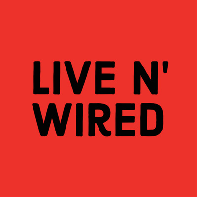 Live N' Wired Episode 12: Super Bowl Preview Show