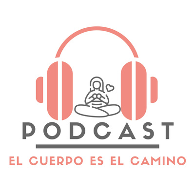 El Cuerpo Es El Camino