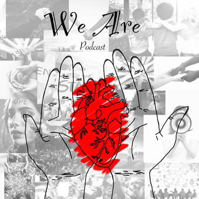 We Are Podcast