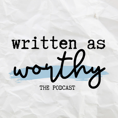 Written as Worthy