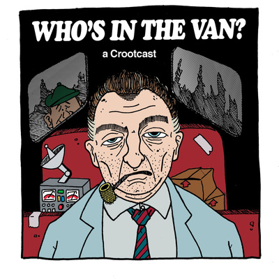 Who's In the Van... A Crootcast Season 3 Trailer