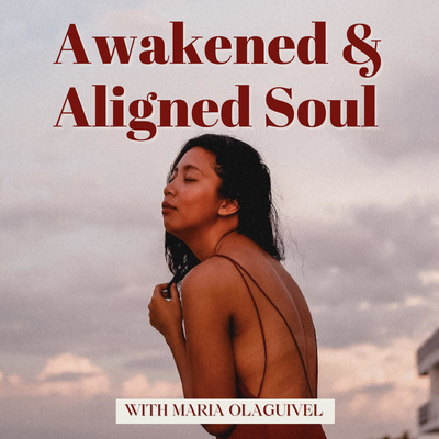 Welcome to the Awakened and Aligned Soul Podcast