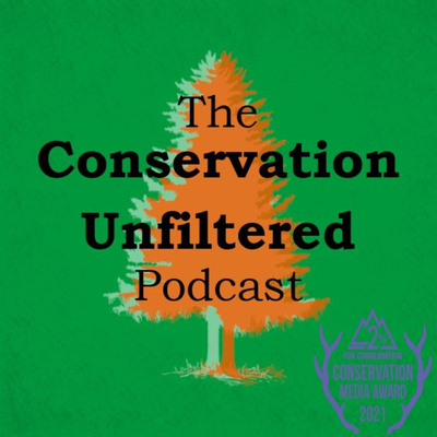 Conservation Unfiltered