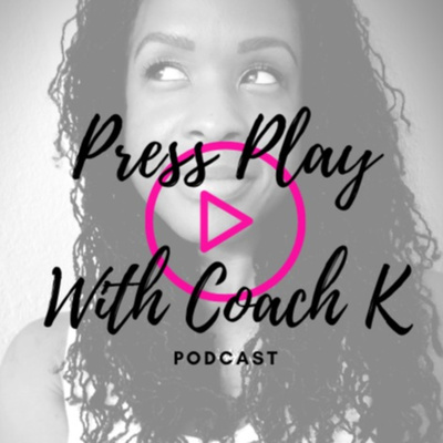 Press Play With Coach K