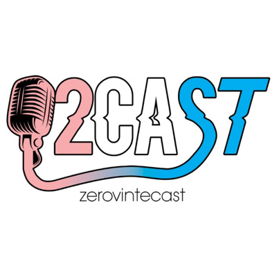 ZeroVinteCastPodcast