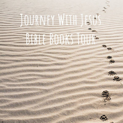 Journey With Jesus, Bible Books Tour And More...