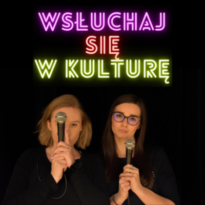 Wsłuchaj się w kulturę