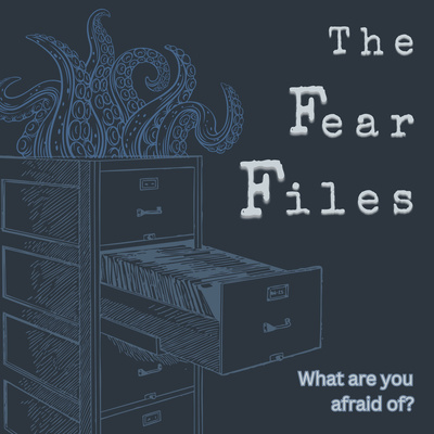 Feare Files The Fear Files • A podcast on Spotify for Creators