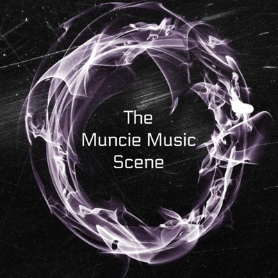 The Muncie Music Scene