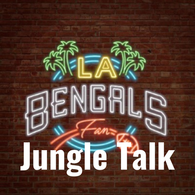 Jungle Talk - Episode 53 - Bengals Schedule Release recap as we look forward to another Super Bowl run in 2022! episode artwork