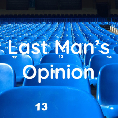 Last Man\'s Opinion