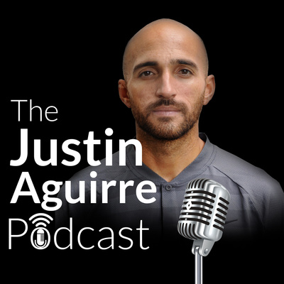 The Justin Aguirre Podcast