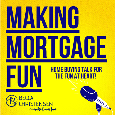 Making Mortgage Fun
