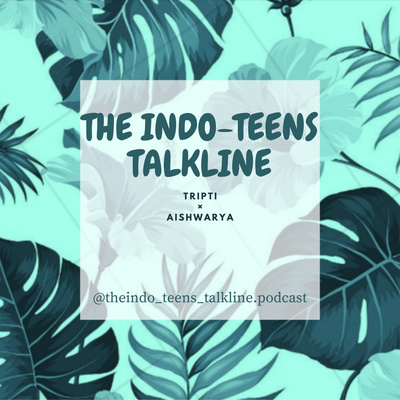 The Indo-Teens Talkline