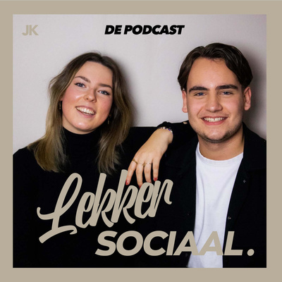 LEKKER SOCIAAL DE PODCAST #FESTIVALS #GELD #ZOMER