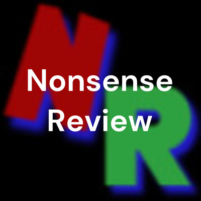 Nonsense Review