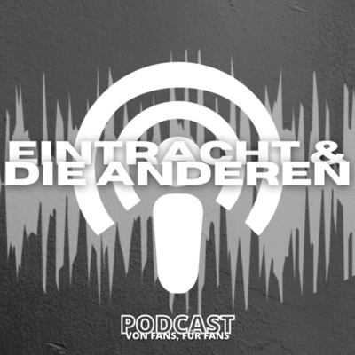 Eintracht & die Anderen