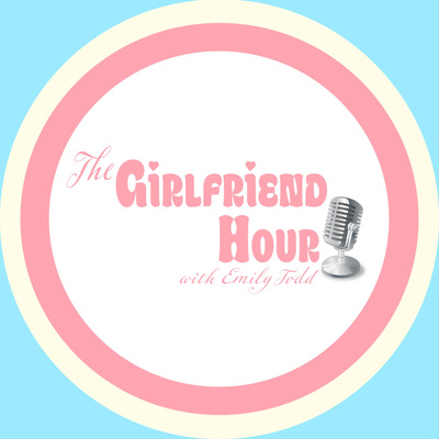 The Girlfriend Hour
