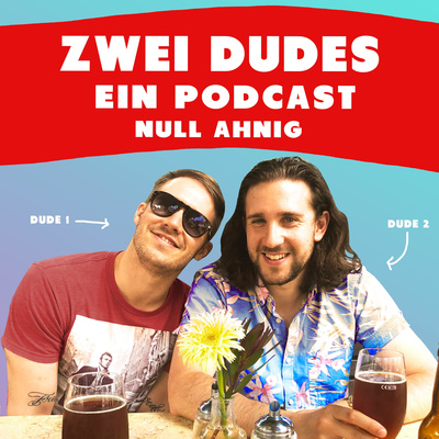 zwei dudes