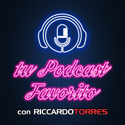 Tu Podcast Favorito #13 - El ego dentro del mundo del espectáculo