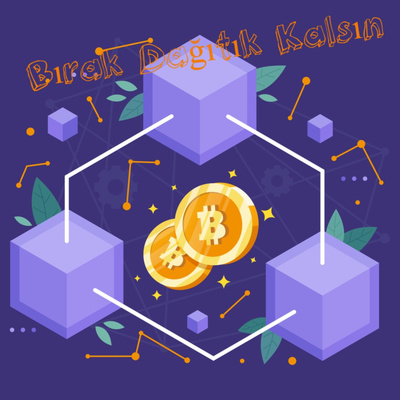 Bırak Dağıtık Kalsın (Blockchain & Kripto Para & Token & NFT Podcast Serisi)