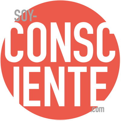 Soy Consciente Podcast