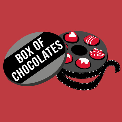 Box of Chocolates - Filmpodcast